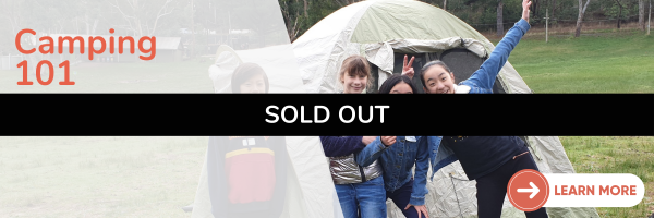 14 July Camping 101 SOLD OUT