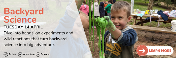 14 April Backyard Science Descripton2